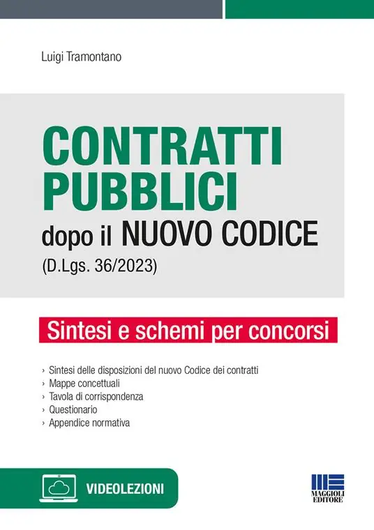 Promozione Contratti pubblici dopo il nuovo codice (d.lgs. 36/2023). Sintesi e schemi per concorsi. Con videolezioni