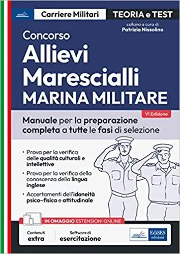 Affare Concorso allievi marescialli Marina Militare. Manuale per la preparazione completa a tutte le fasi di selezione. Con software di simulazione