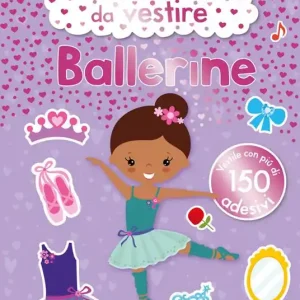 Nuova Collezione Bamboline da vestire. Ballerine. Ediz. a colori