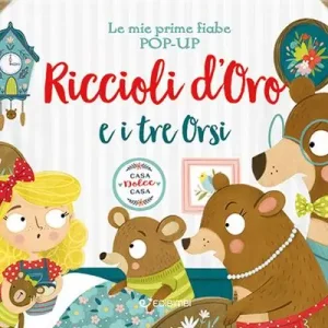 Riccioli d‘oro e i tre orsi. Le mie prime fiabe pop-up. Ediz. a colori Subito Disponibile