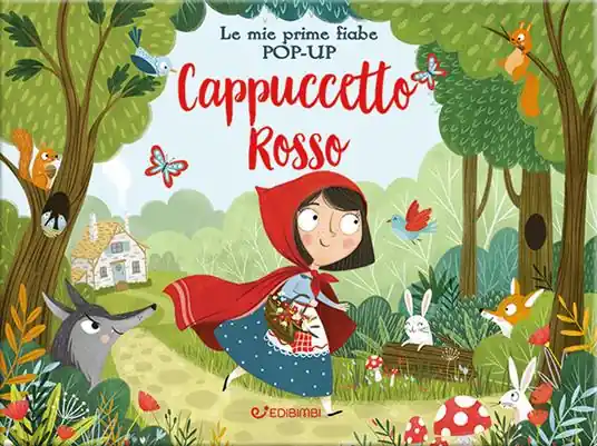 Cappuccetto Rosso. Le mie prime fiabe pop-up. Ediz. a colori Ordina Subito