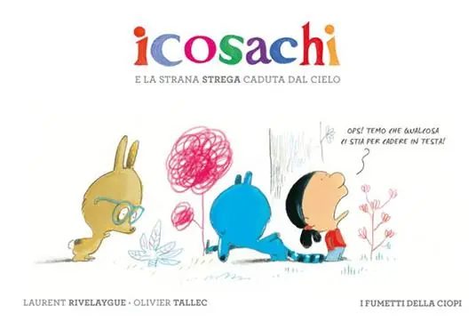 Icosachi e la strana strega caduta dal cielo Promozione