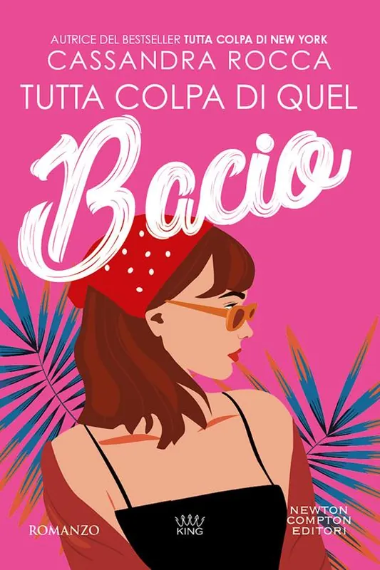 Compra Online Tutta colpa di quel bacio