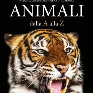 Offerta Limitata Animali dalla A alla Z. Ediz. a colori