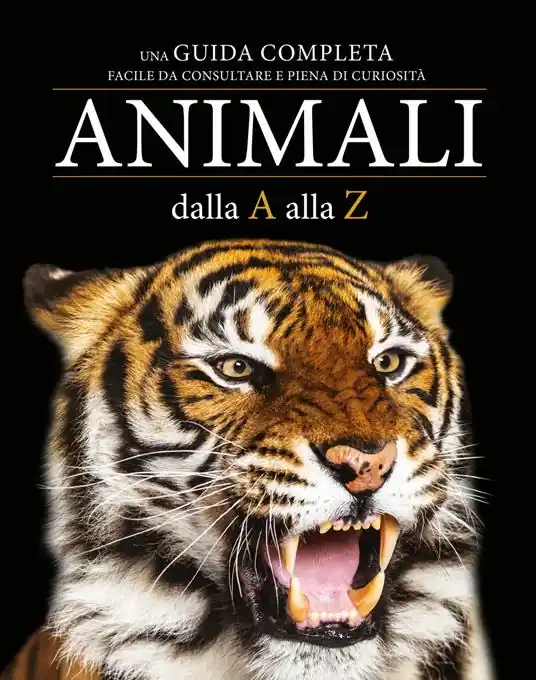 Offerta Limitata Animali dalla A alla Z. Ediz. a colori
