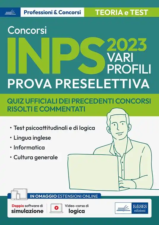 Solo Oggi Concorsi INPS 2023. Teoria e test per la preselezione. Con espansione online. Con software di simulazione