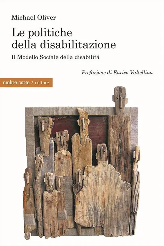 Le politiche della disabilitazione. Il Modello Sociale della disabilità Compra Oggi Stesso