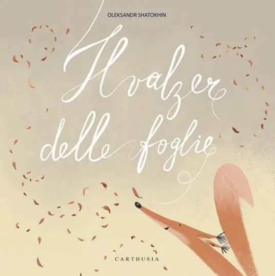 Il valzer delle foglie. Ediz. illustrata Ultime Pezzi