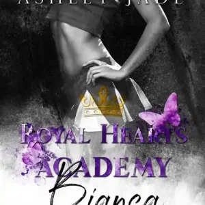 Must-Have Bianca. Libro Primo. Royal Hearts Academy. Vol. 3