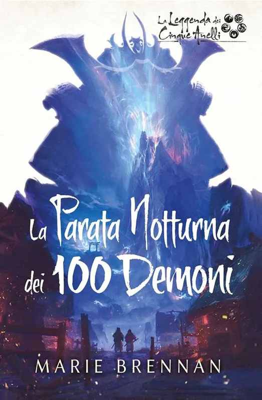 La parata notturna dei 100 demoni. La leggenda dei cinque anelli Novità