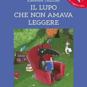 Prezzo Conveniente Il lupo che non amava leggere. Amico lupo. Ediz. a colori