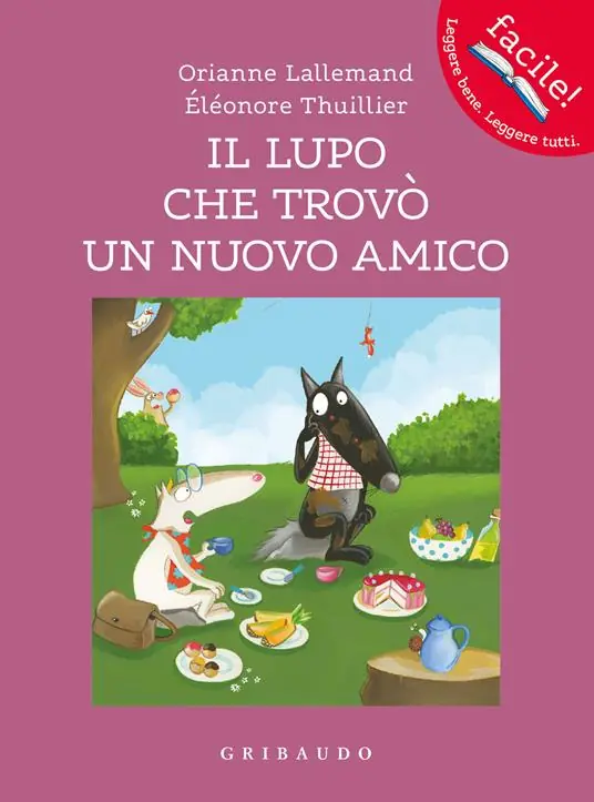 Il lupo che trovò un nuovo amico. Amico lupo. Ediz. a colori Bestseller