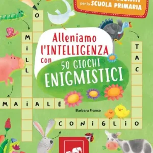 Alleniamo l’intelligenza con 50 giochi enigmistici Affare