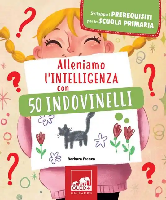 Alleniamo l’intelligenza con 50 indovinelli Professionale