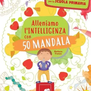 Alleniamo l’intelligenza con 50 Mandala Prezzo Scontato