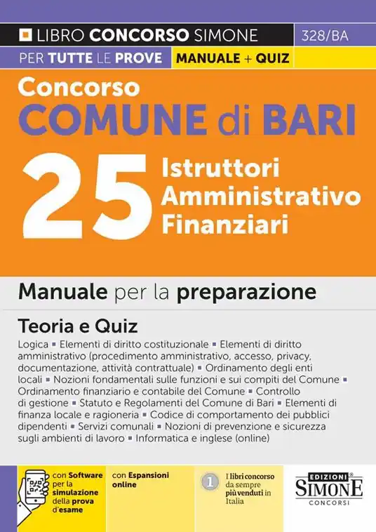 Sconto Concorso comune di Bari 25 istruttori amministrativo finanziari. Manuale per la preparazione. Teoria e quiz. Con espansione online. Con software di simulazione