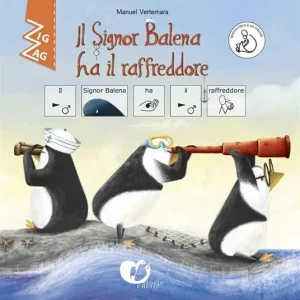 Il signor Balena ha il raffreddore. InBook. Ediz. CAA Esclusivo