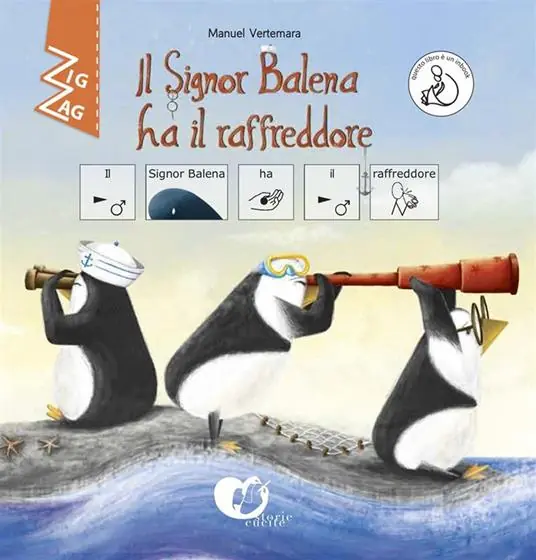 Il signor Balena ha il raffreddore. InBook. Ediz. CAA Esclusivo