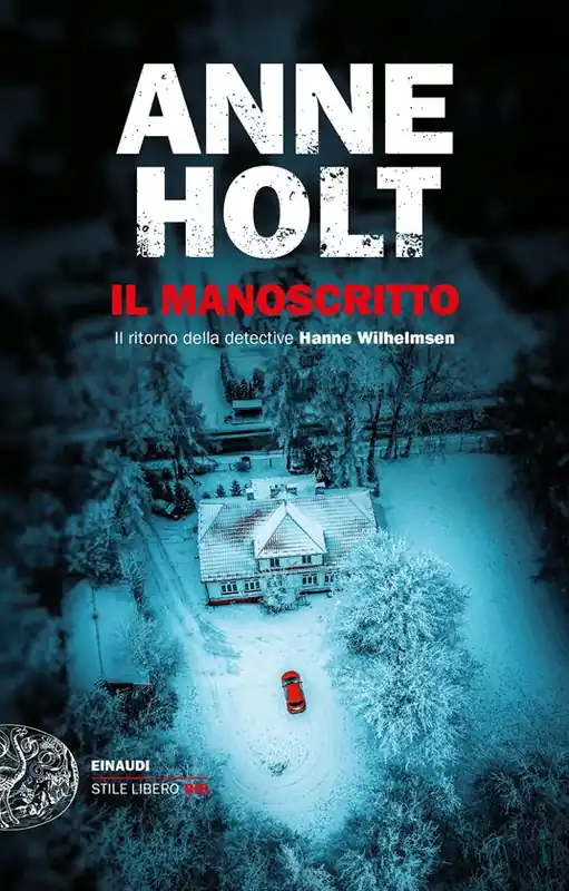 Il manoscritto. Il ritorno della detective Hanne Wilhelmsen Solo Oggi