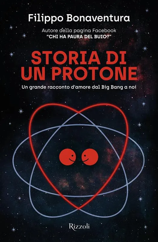 Storia di un protone. Un grande racconto d‘amore dal Big Bang a noi Promo Stagionale