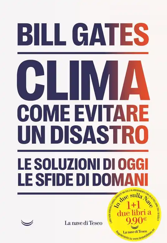 Clima come evitare un disastro. Le soluzioni di oggi, le sfide di domani Occasione Imperdibile