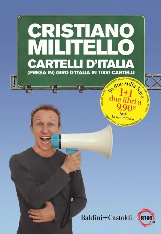 Scelto Dai Clienti Cartelli d‘italia. (Presa in) giro d‘Italia in 1000 cartelli