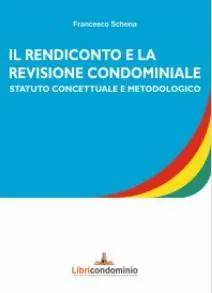 Il rendiconto e la revisione condominiale. Statuto concettuale e metodologico Offerta