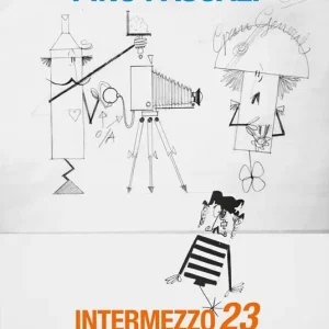 Intermezzo 23. Pino Pascali Ultimissimo Modello