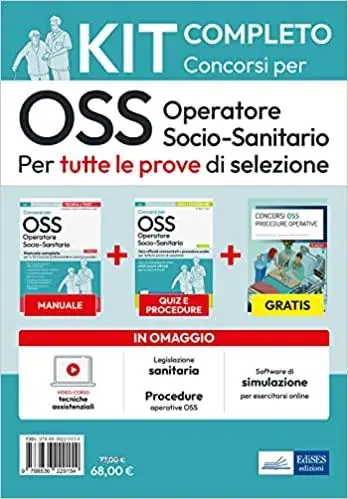 Kit completo dei Concorsi per OSS - Operatore Socio-Sanitario. Volumi completi per tutte le prove di selezione. Con software di simulazione Quantità Limitata