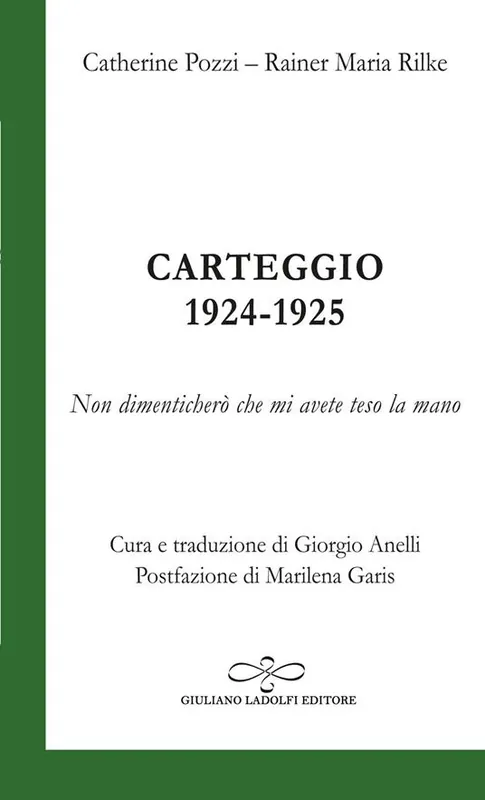 Carteggio 1924-1925; Non dimenticherò che mi avete teso la mano Compra Oggi Stesso