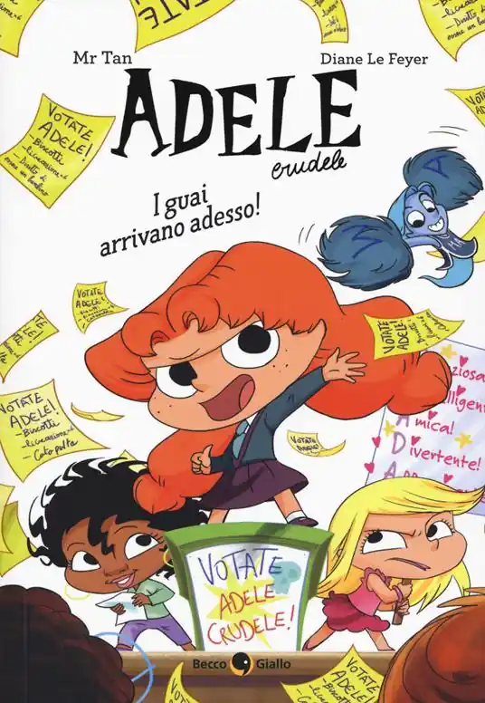 I guai arrivano adesso! Adele Crudele. Ediz. a colori Consegna Rapida