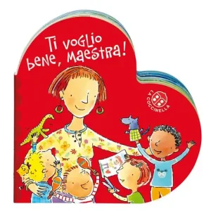 Ti voglio bene maestra. Ediz. a colori Spedizione Espresso