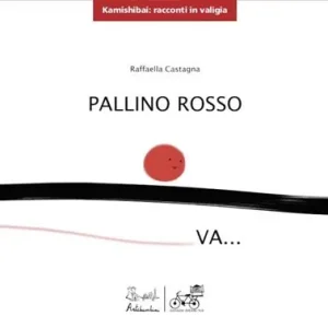 Pallino rosso va.... Ediz. illustrata Economico