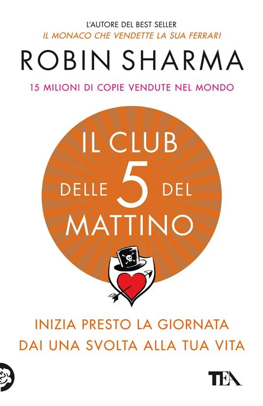 Vendita Finale Il club delle 5 del mattino. Inizia presto la giornata, dai una svolta alla tua vita