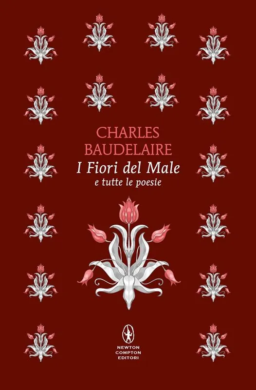 Promozione Esclusiva I fiori del male e tutte le poesie