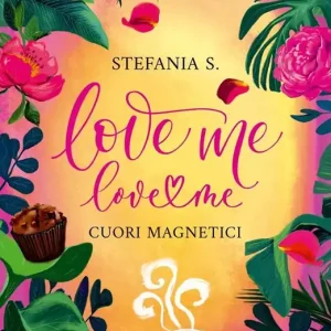 Cuori magnetici. Love me love me. Vol. 1 A Buon Prezzo