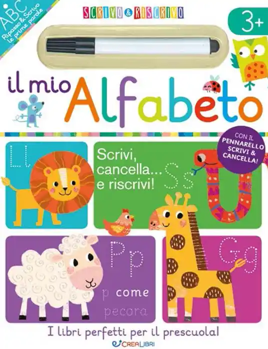 Quantità Limitata Il mio alfabeto. Scrivo&riscrivo. Ediz. a colori. Con pennarello cancellabile