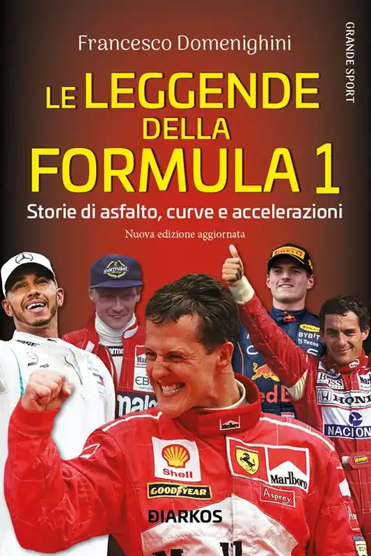 Soddisfatti O Rimborsati Le leggende della Formula 1. Storie di asfalto, curve e accelerazioni