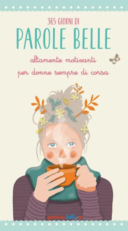 365 giorni di parole belle altamente motivanti per donne sempre di corsa Promozione