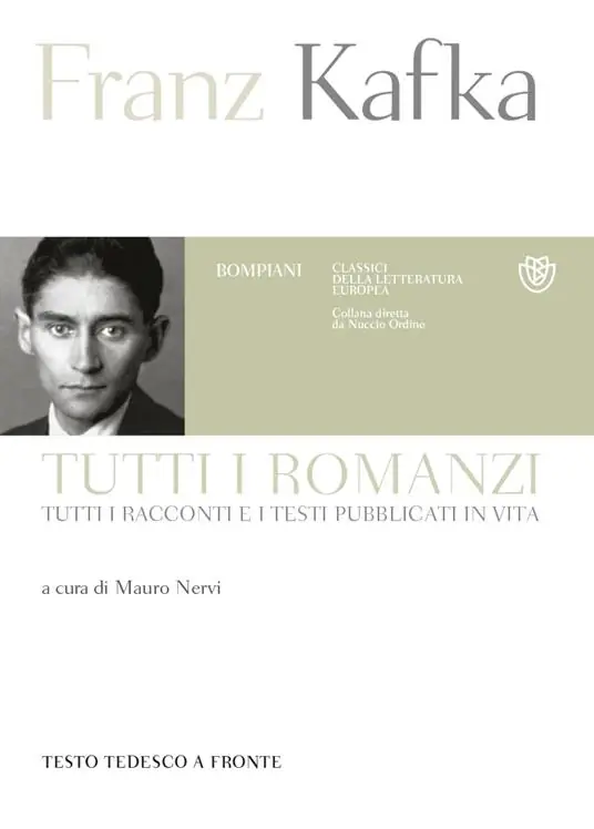 Tutti i romanzi, tutti i racconti e i testi pubblicati in vita. Testo tedesco a fronte Vendita Finale