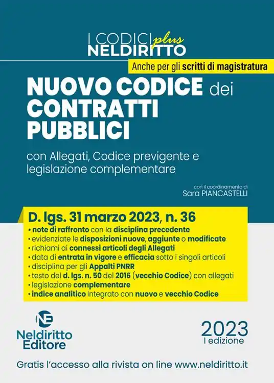 Il nuovo codice dei contratti pubblici. Commento al Codice e agli Allegati approvati con d.lgs. 31 marzo 2023, n.36 Promo Stagionale