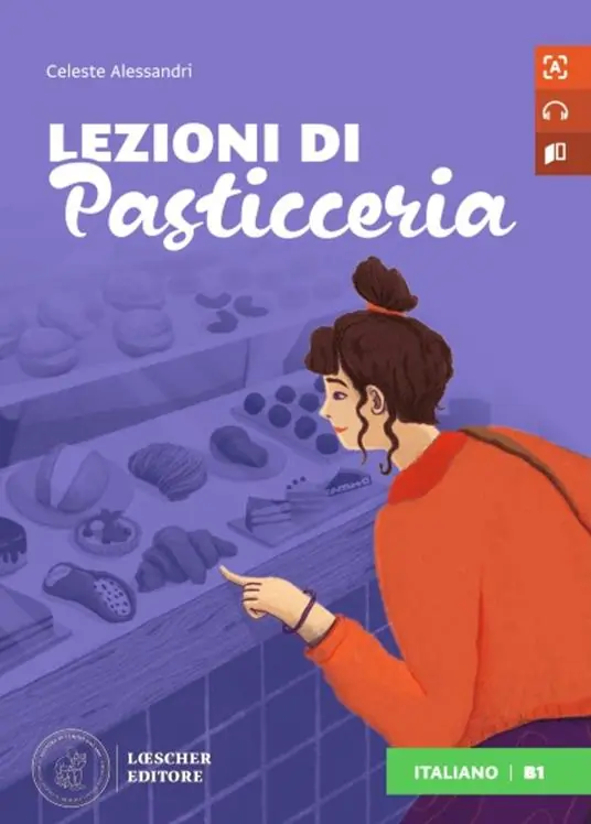 Consegna Rapida Letture graduate di italiano per stranieri. Lezioni di pasticceria. B1. Per la Scuola media