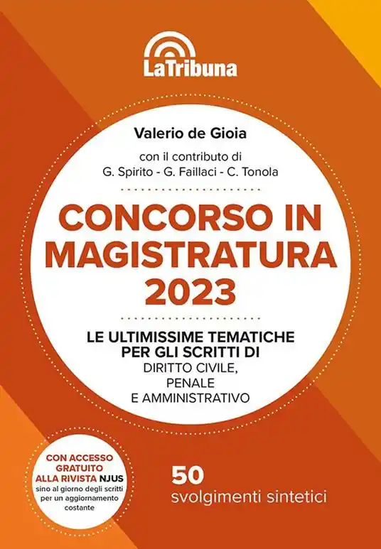 Compra Oggi Stesso Concorso in magistratura 2023. Le ultimissime tematiche per gli scritti di Diritto civile, penale e amministrativo. 50 svolgimenti sintetici