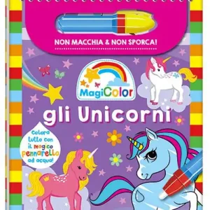 Offerta Lampo Gli unicorni. Magicolor. Ediz. a spirale. Con pennarello magico