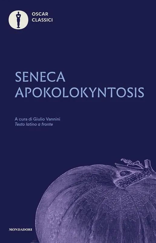 Apokolokyntosis. Testo latino a fronte Promozione Esclusiva