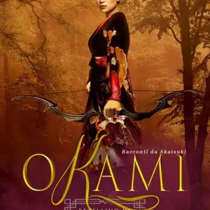 Okami. Retelling di «Cappuccetto rosso» Quantità Limitata