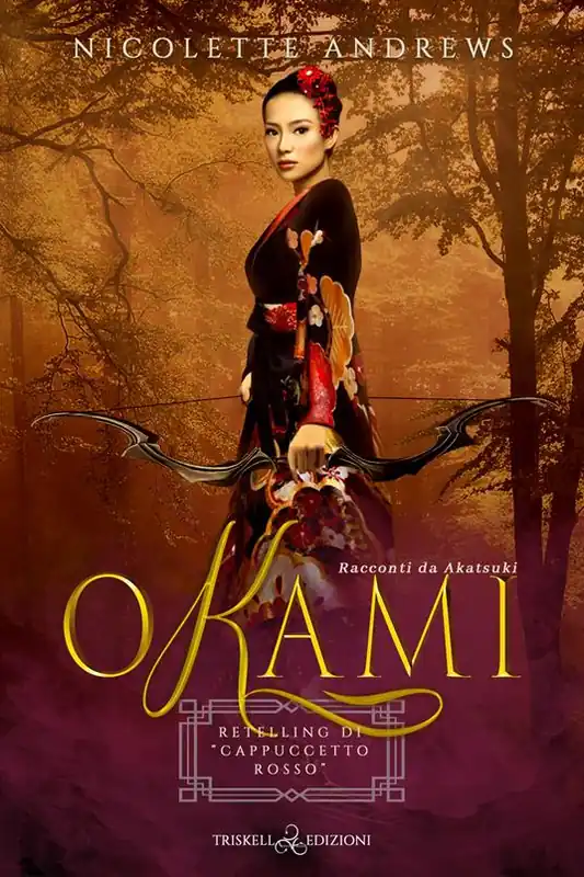 Okami. Retelling di «Cappuccetto rosso» Quantità Limitata