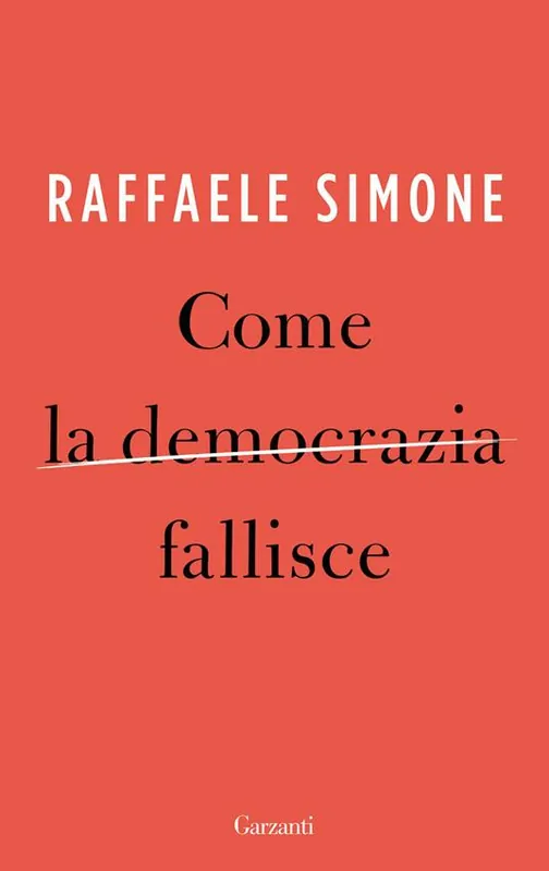 Come la democrazia fallisce Must-Have