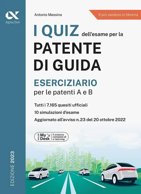 I quiz dell‘esame per la patente di guida. Eserciziario per le patenti A e B. Ediz. MyDesk. Con Contenuto digitale per download e accesso online Promo Stagionale