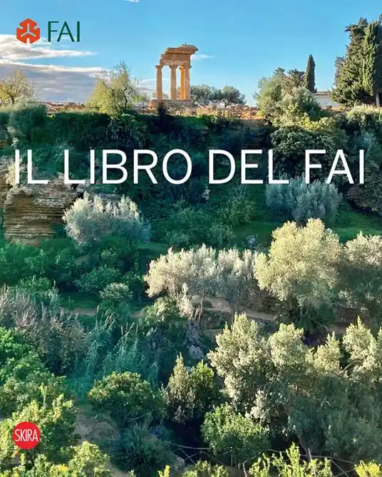 Must-Have Il libro del Fai. L‘Italia da scoprire